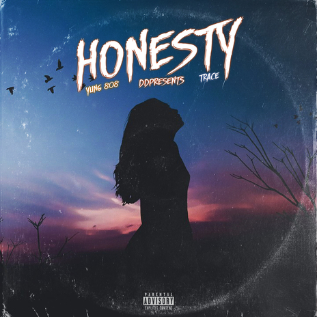 Honesty ft. Yung 808, HotMusicMedia, DDPresents, Logan Miles & Jordan Everett | Boomplay Music