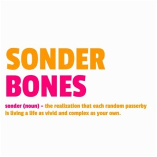 Sonder Bones