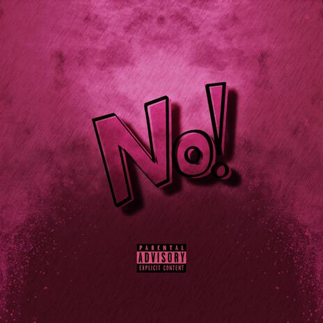 No! | Boomplay Music