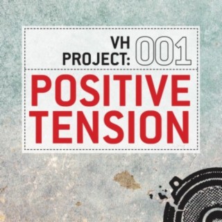 Positive Tension