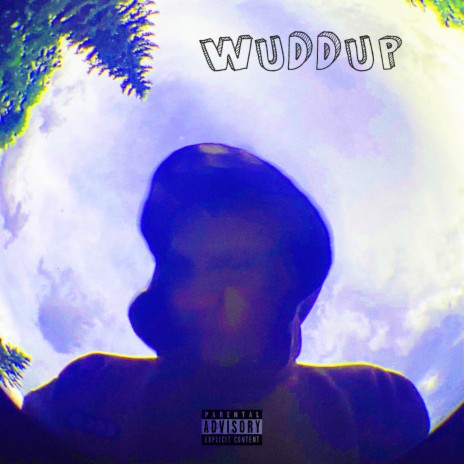 WUDDUP | Boomplay Music