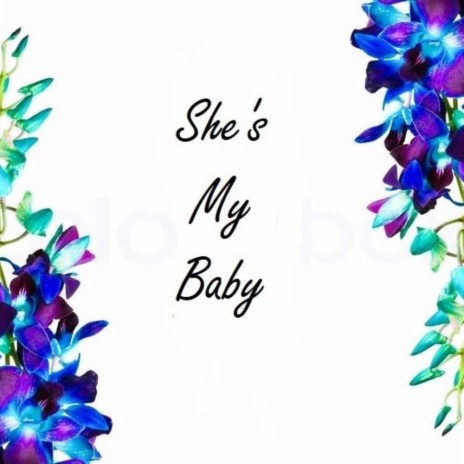 She's My Baby | Boomplay Music