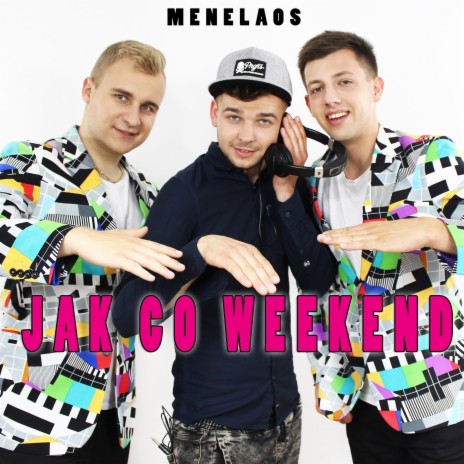 Jak Co Weekend (Radio Edit)