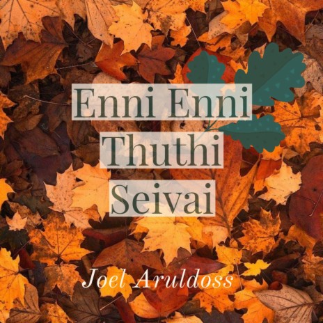 Enni Enni Thuthi Seivaai Worship | Boomplay Music