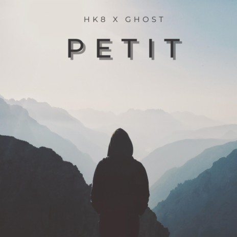 PETIT) ft. GHOST(NFF) | Boomplay Music