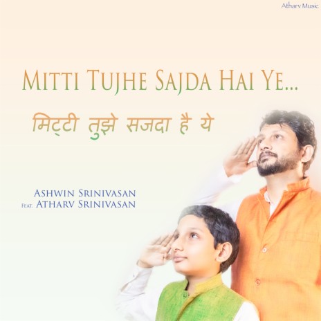 Mitti Tujhe Sajda Hai Ye | Boomplay Music