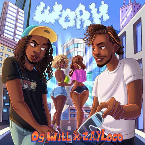 Woah ft. Zay Loco