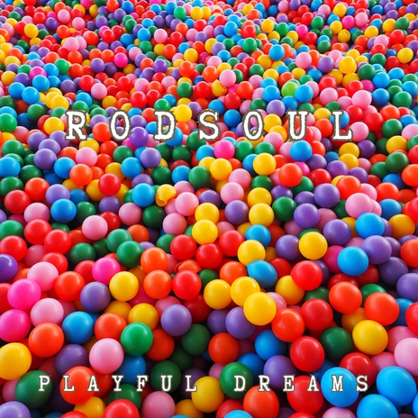 Playful Dreams | Boomplay Music