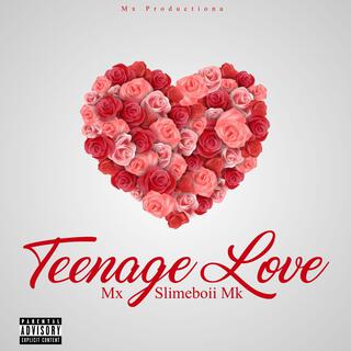 TEENAGE LOVE