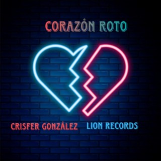 Corazón Roto lyrics | Boomplay Music