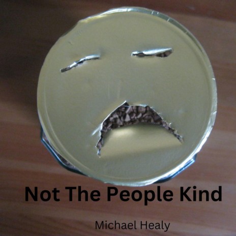 Not The People Kind | Boomplay Music