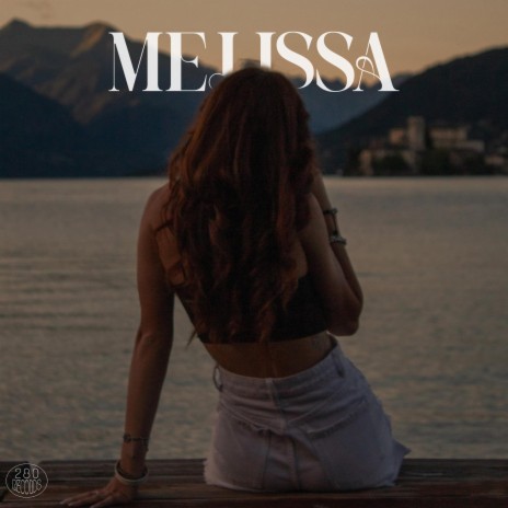 Melissa ft. LeRoi | Boomplay Music