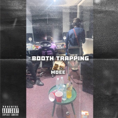 Booth Trapping | Boomplay Music