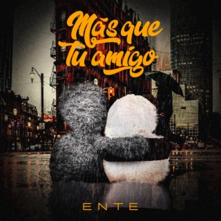 Más que tu amigo lyrics | Boomplay Music