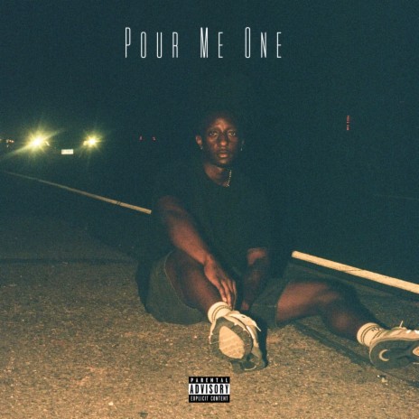 Pour Me One | Boomplay Music