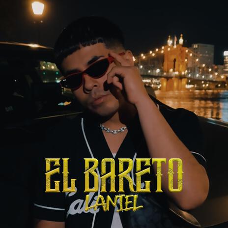 El Bareto | Boomplay Music