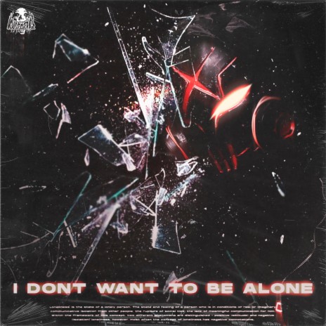 I don't want to be alone ft. n0trixx & Holyrayne | Boomplay Music