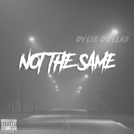 Not the Same | Boomplay Music