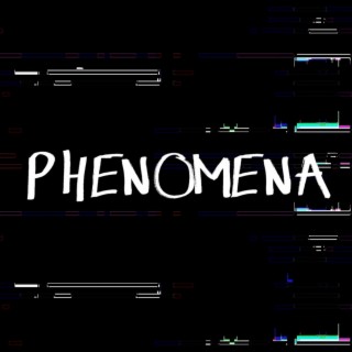 Phenomena