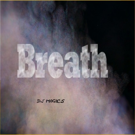 Breath | Boomplay Music