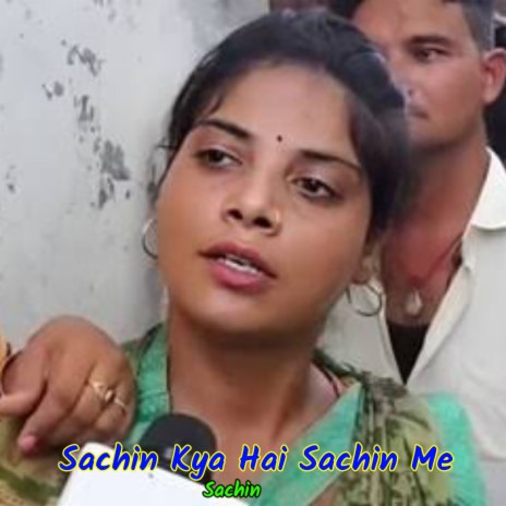 Sachin Kya Hai Sachin Me (Lappu So Sachin)