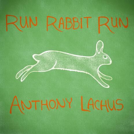 Run Rabbit Run | Boomplay Music