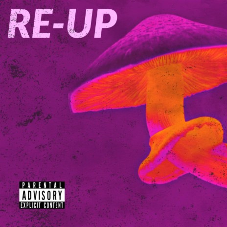 Re-Up | Boomplay Music