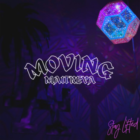 Moving | Boomplay Music