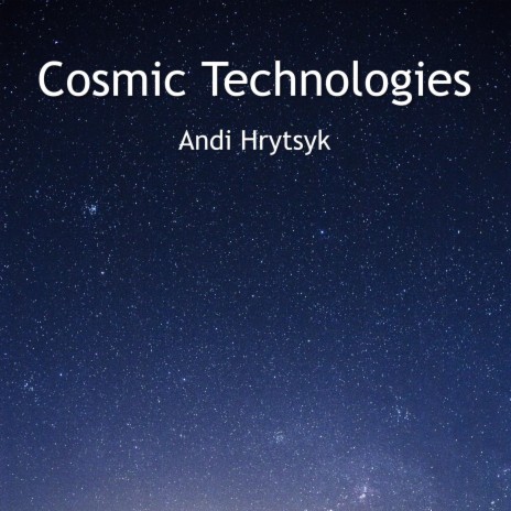 Cosmic Technologies | Boomplay Music