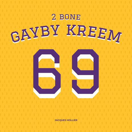 2Bone Gayby Kreem | Boomplay Music