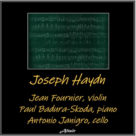 Piano Trio in E-Flat Major, Hob. Xv.10: II. Presto assai ft. Paul Badura-Skoda & Antonio Janigro | Boomplay Music