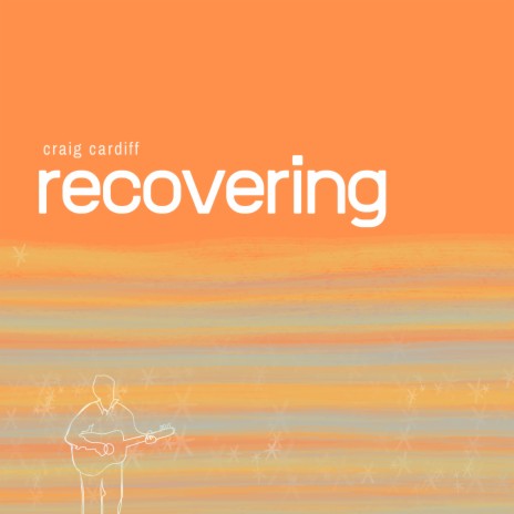 Recovering (Acoustic) | Boomplay Music