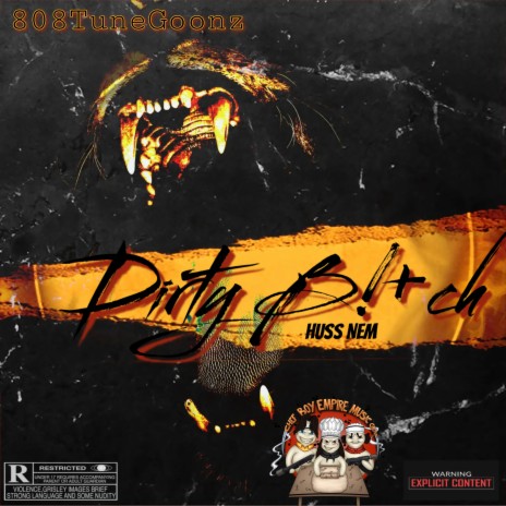 Dirty Bitch ft. 808 Tune Goonz | Boomplay Music