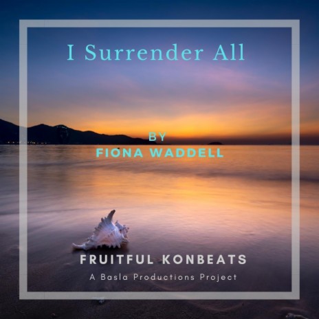 I Surrender All | Boomplay Music