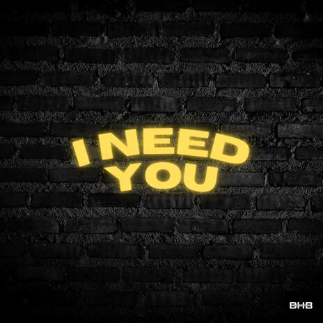 I Need You (Instrumental) | Boomplay Music