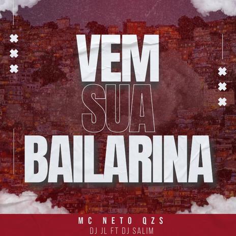 VEM SUA BAILARINA ft. DJ JLOFICIALL | Boomplay Music