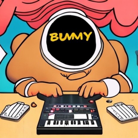 bummy | Boomplay Music