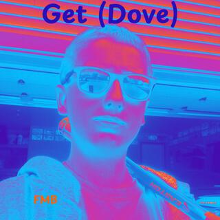 Get (Dove)