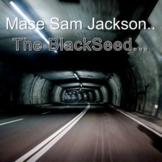 Mase Sam Jackson..