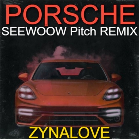Porsche Seewoow Pitch (Remix) | Boomplay Music