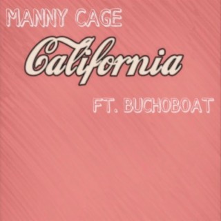 California ft. Buchoboat lyrics | Boomplay Music