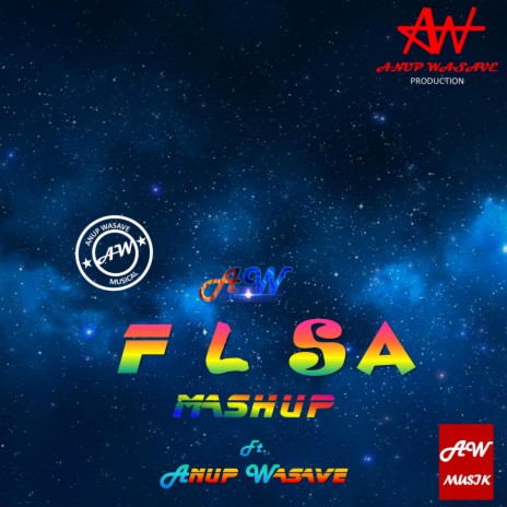 FLSA Two Mashup ft. Anup Wasave | Boomplay Music