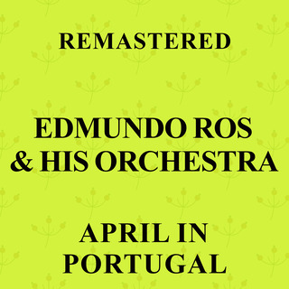 April in Portugal (Remastered)