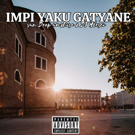 Impi Yaku Gatyane ft. DJ Hlesco | Boomplay Music