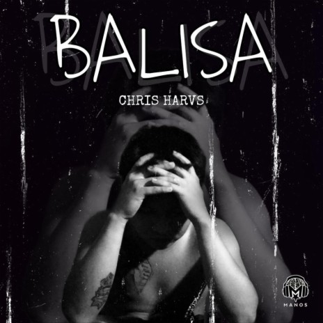 Balisa ft. Chris Harvs | Boomplay Music