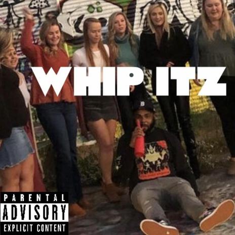 Whip itz | Boomplay Music