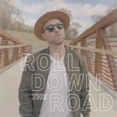 Roll Down The Road | Boomplay Music