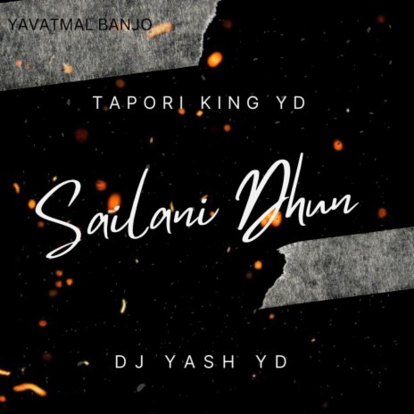 Sailani Dhun Vs Sawari Dhun Vs Sawari Dhun Yavatmal Dhumal Banjo | IT'S YD MIX (Yash | Dj Yash YD) | Boomplay Music