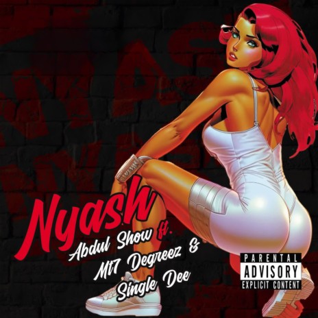 Nyash ft. Mt7 Degreez & Single Dee | Boomplay Music