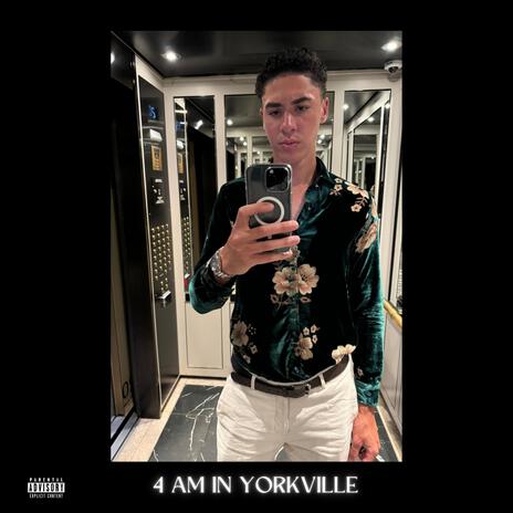 4 Am in Yorkville | Boomplay Music